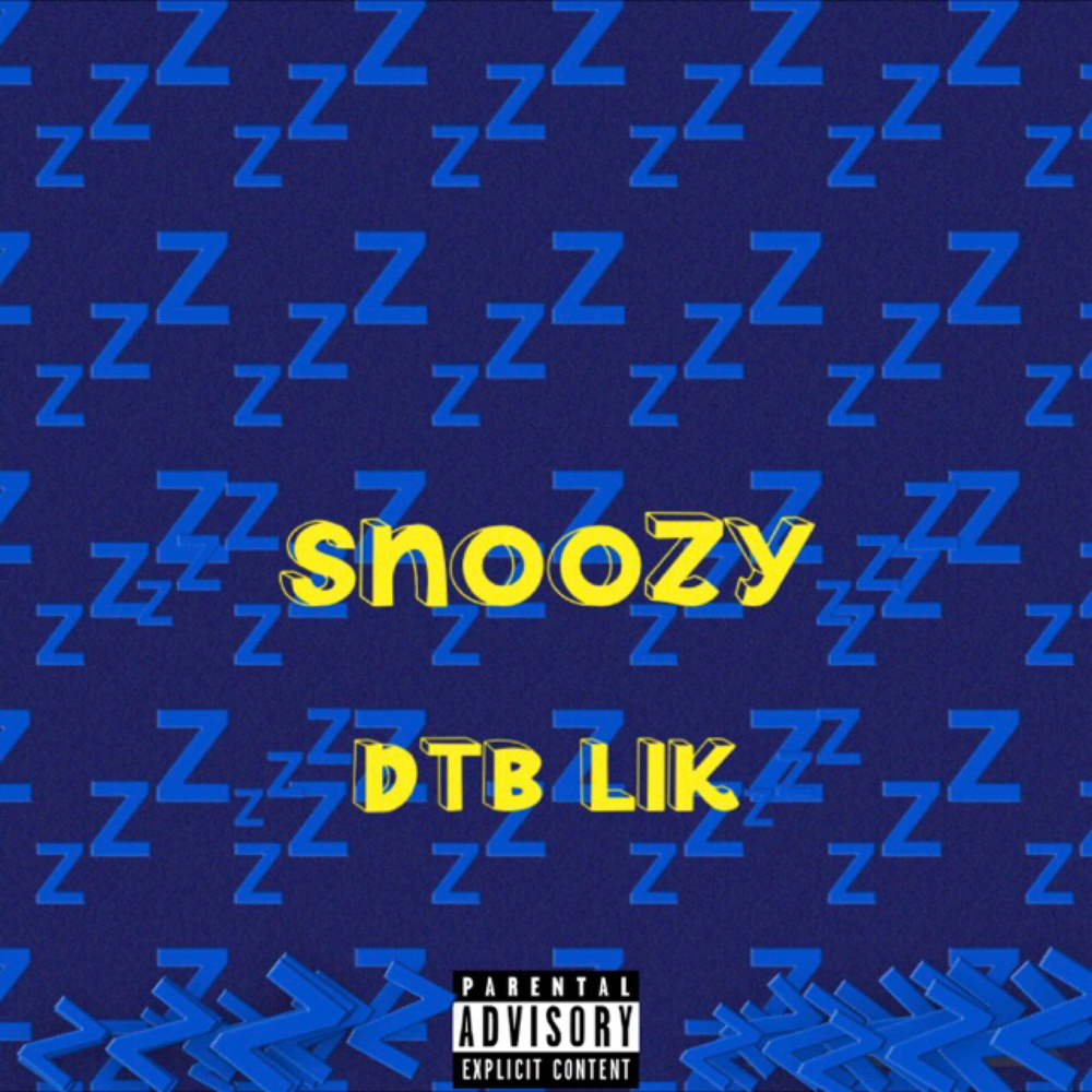 Snoozy (Explicit)
