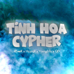 อัลบัม Tinh Hoa Cypher (Explicit) ศิลปิน BILL