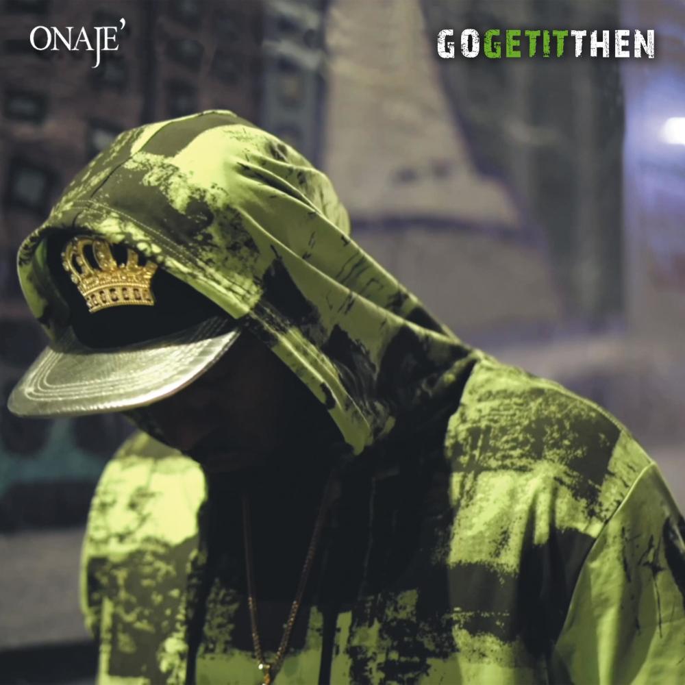 Go Get It Then (Explicit)
