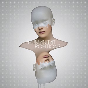 Humanitat的專輯Positions (Explicit)