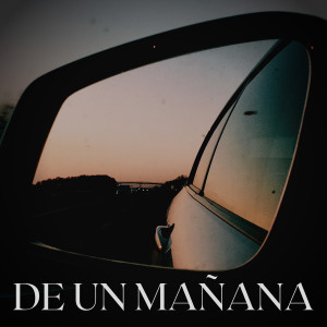 收聽Abel Sayagués的De un Mañana歌詞歌曲
