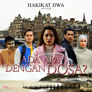 Listen to Hakikat Jiwa (From "Ada Apa Dengan Dosa") song with lyrics from Alyah