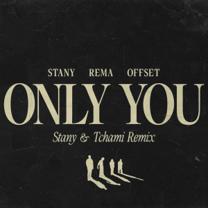 Only You (STANY & Tchami Remix)