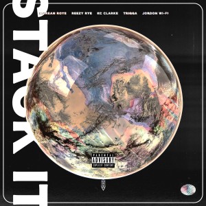 收聽Last Night In Paris的Stack It Up (Explicit)歌詞歌曲
