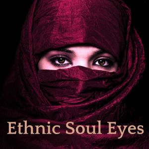 Various Artists的專輯Ethnic Soul Eyes