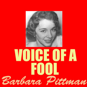 Album Voice Of A Fool from Barbara Pittman