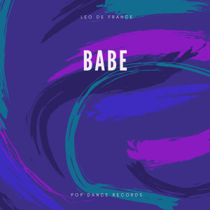 收聽Léo De France的Babe歌詞歌曲