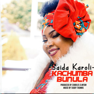 Album Kachumba Bunula from Saida Karoli