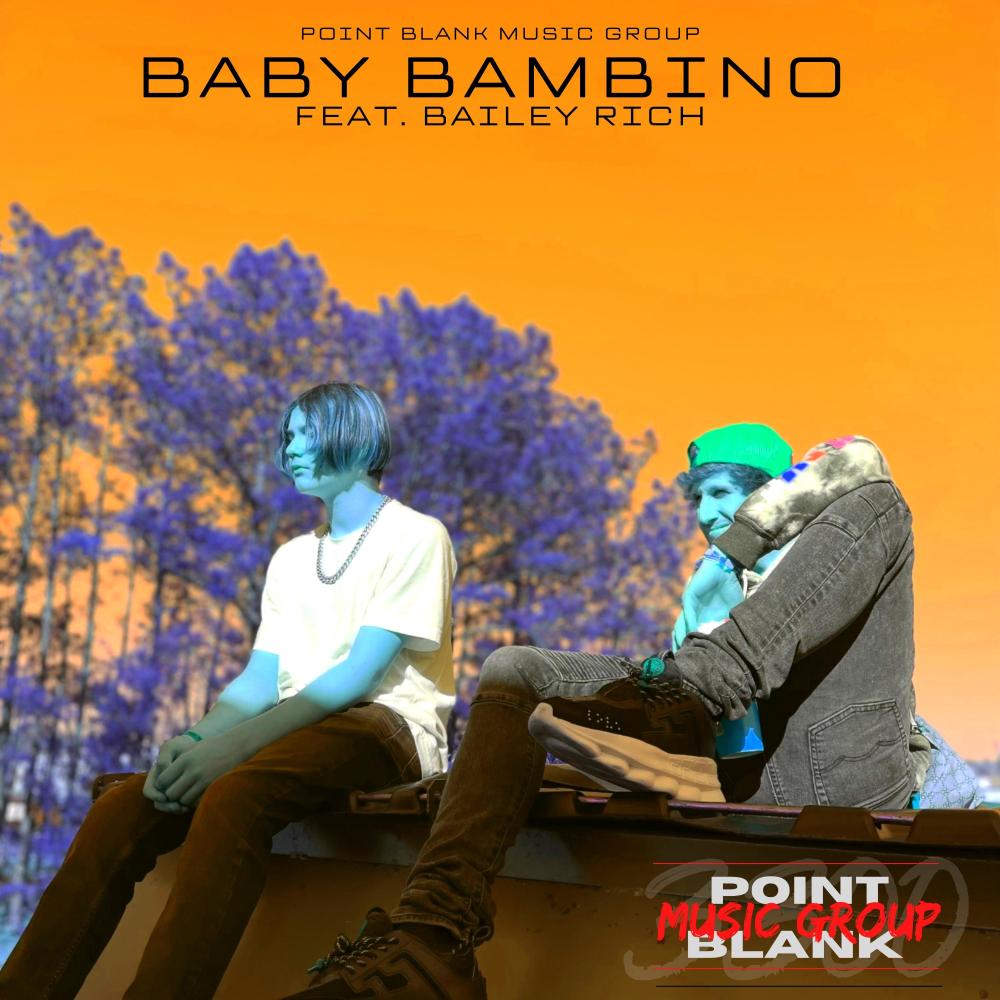 Bambino (feat. Bailey Rich) (Explicit)
