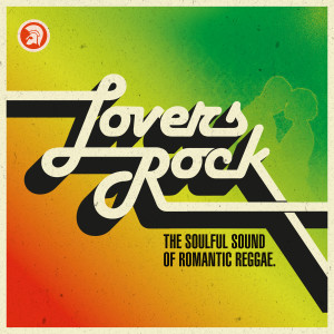 Various Artists的專輯Lovers Rock (The Soulful Sound of Romantic Reggae)