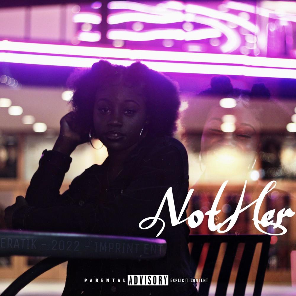 Not Her (Explicit)