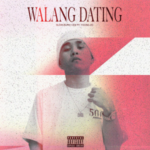 Album Walang Dating (Explicit) from 