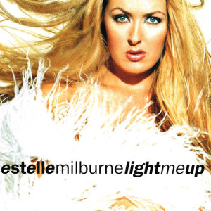 Estelle Milburne的專輯Light Me Up