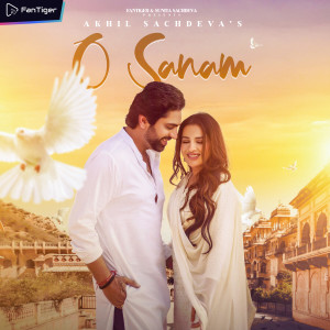 Album O Sanam oleh Akhil Sachdeva