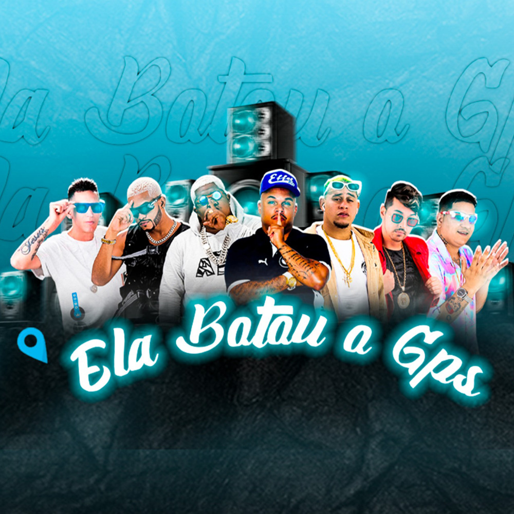 Ela Botou o Gps