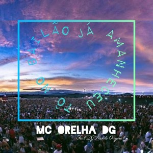 ดาวน์โหลดและฟังเพลง JÁ AMANHECEU TÔ NO BAILÃO (Live|Explicit) พร้อมเนื้อเพลงจาก Mc Orelha DG