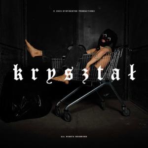 收聽Kotek的Kryształ (Explicit)歌詞歌曲