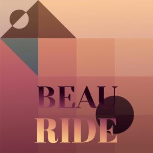 Various Artists的专辑Beau Ride