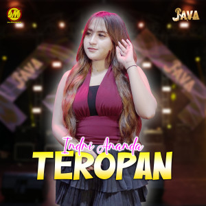 ดาวน์โหลดและฟังเพลง Teropan พร้อมเนื้อเพลงจาก Indri Ananda