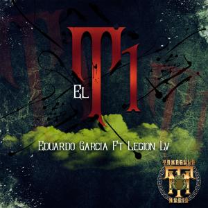 Eduardo Garcia的專輯El T1 (feat. Legion LV) (Explicit)