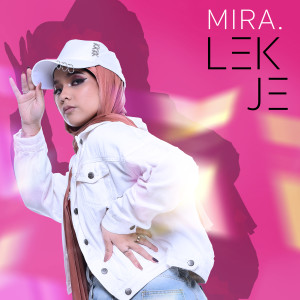 收听Mira的Lek Je歌词歌曲