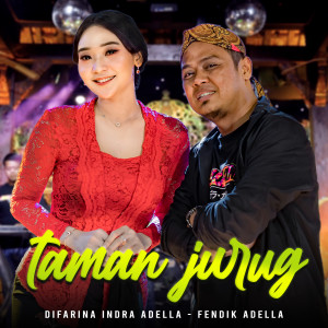 Dengarkan lagu Taman Jurug nyanyian Difarina Indra Adella dengan lirik