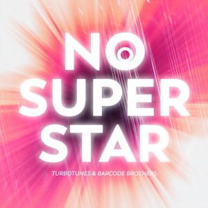 TurboTunes的專輯No Superstar