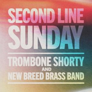 Trombone Shorty的專輯Second Line Sunday