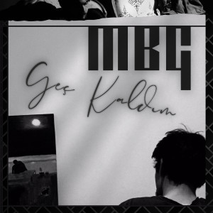 Listen to Geç Kaldım song with lyrics from Mbg