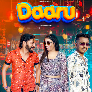Listen to Daaru song with lyrics from Sahil Sufi