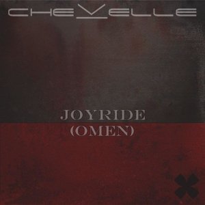 อัลบัม Joyride (Omen) ศิลปิน Chevelle