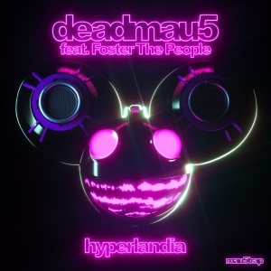 收聽Deadmau5的Hyperlandia (Vocal Mix)歌詞歌曲