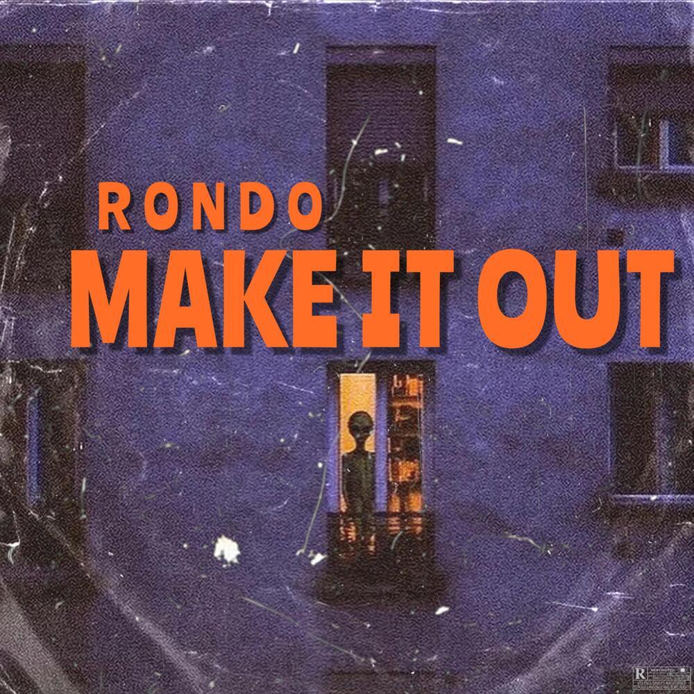 Make It Out (Explicit)