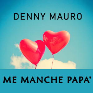 Album Me manche papà from Denny Mauro