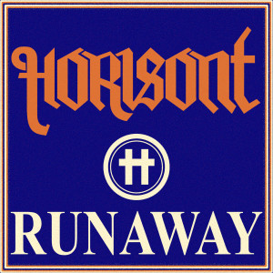 Horisont的專輯Runaway