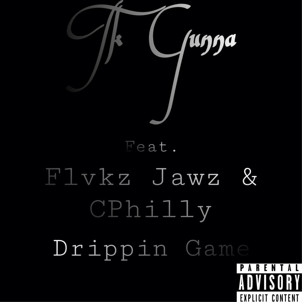 Drippin' Game (feat. Flvkz, Jawz & C Philly) (Explicit)