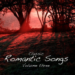 Various Artists的專輯Classic Romantic Songs Vol 3