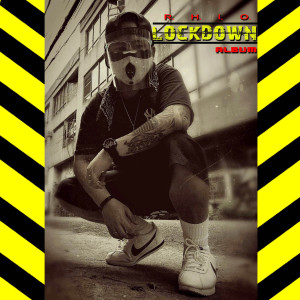 Lockdown (Explicit) dari R.H.I.O.