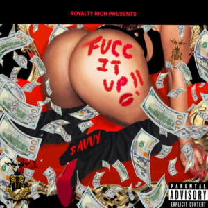 Dengarkan Fucc It Up (Explicit) lagu dari $AVVY dengan lirik