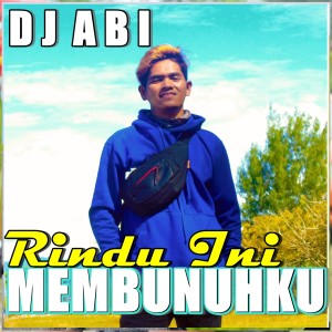 Listen to Rindu Ini Membunuhku song with lyrics from DJ Abi