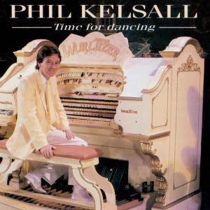 อัลบัม Time For Dancing ศิลปิน Phil Kelsall