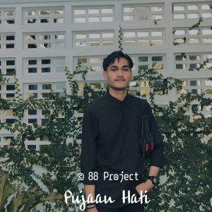 收听88 Project的Pujaan Hati歌词歌曲