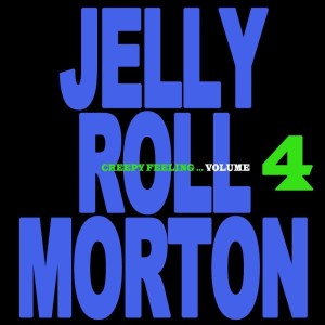 收聽Jelly Roll Morton的The Crave歌詞歌曲