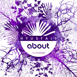 收聽Hyusfall的About歌詞歌曲