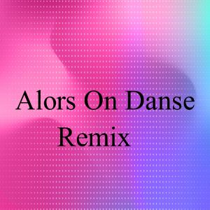 Dengarkan lagu Alors On Danse Remix nyanyian Tendency Challenge dengan lirik