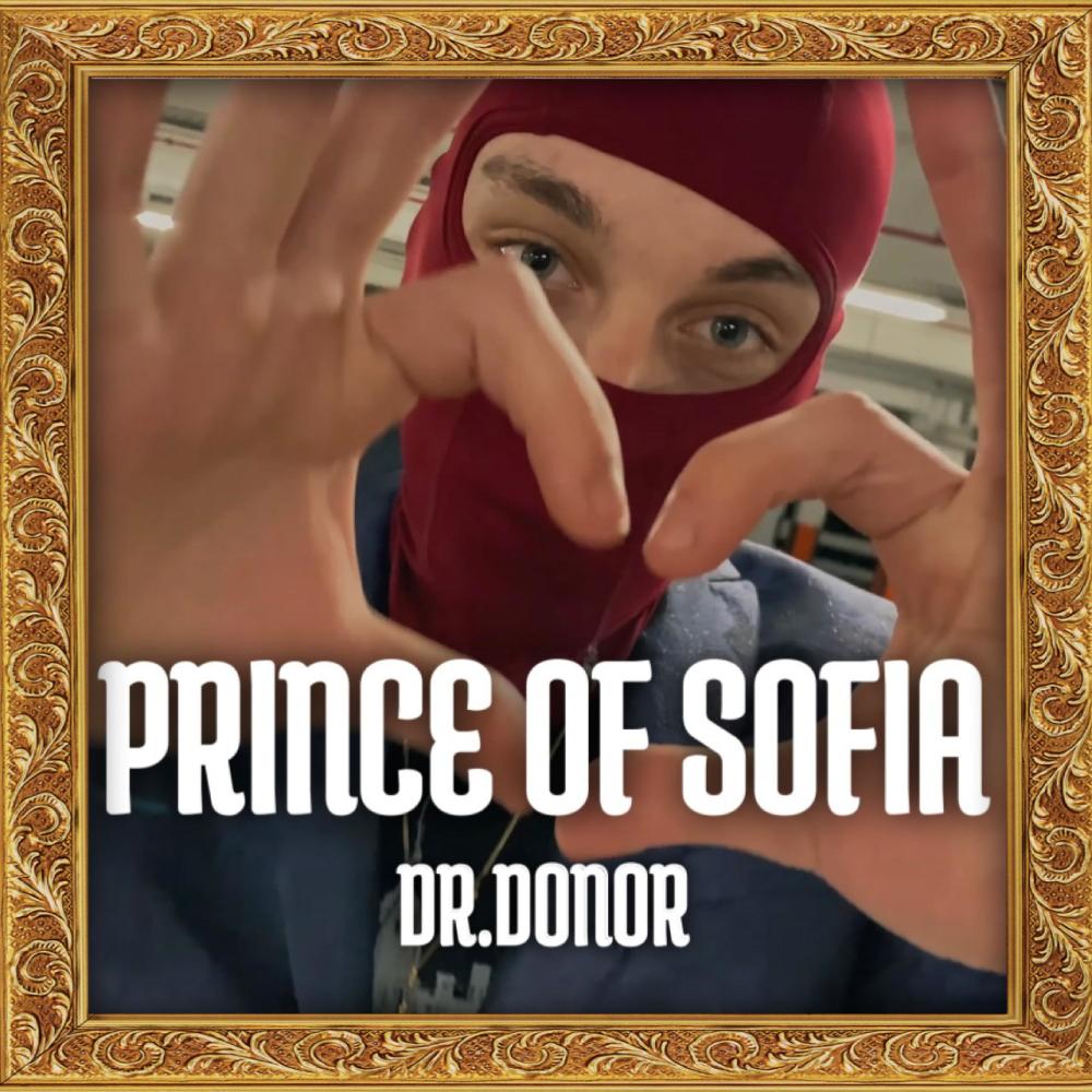 PRINCE OF SOFIA (Explicit)