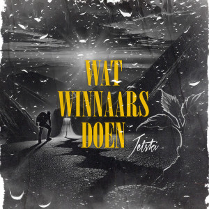 收聽JETSKI的Wat Winnaars Doen歌詞歌曲