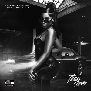 Thug Love (Explicit) dari Aaria