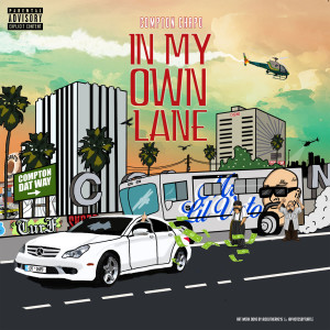 Album In My Own Lane (Explicit) from Compton Chapo