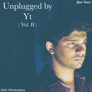 Dengarkan Kuch Kuch Hota Hai (Unplugged) lagu dari Yash Tiwari dengan lirik